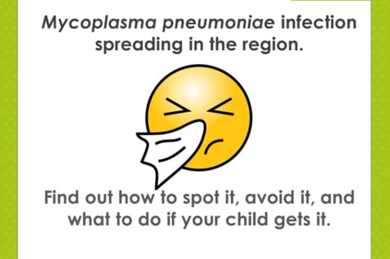 Mycoplasma pneumoniae infection going around the region My Pedia