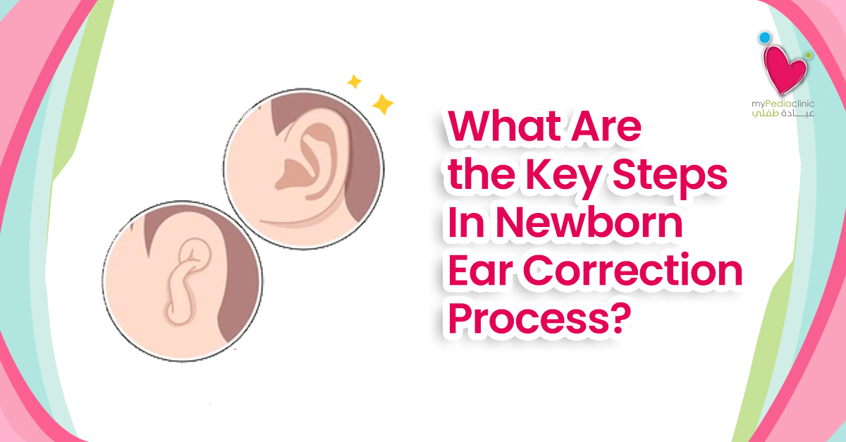 What Are the Key Steps In the Newborn Ear Correction Process?