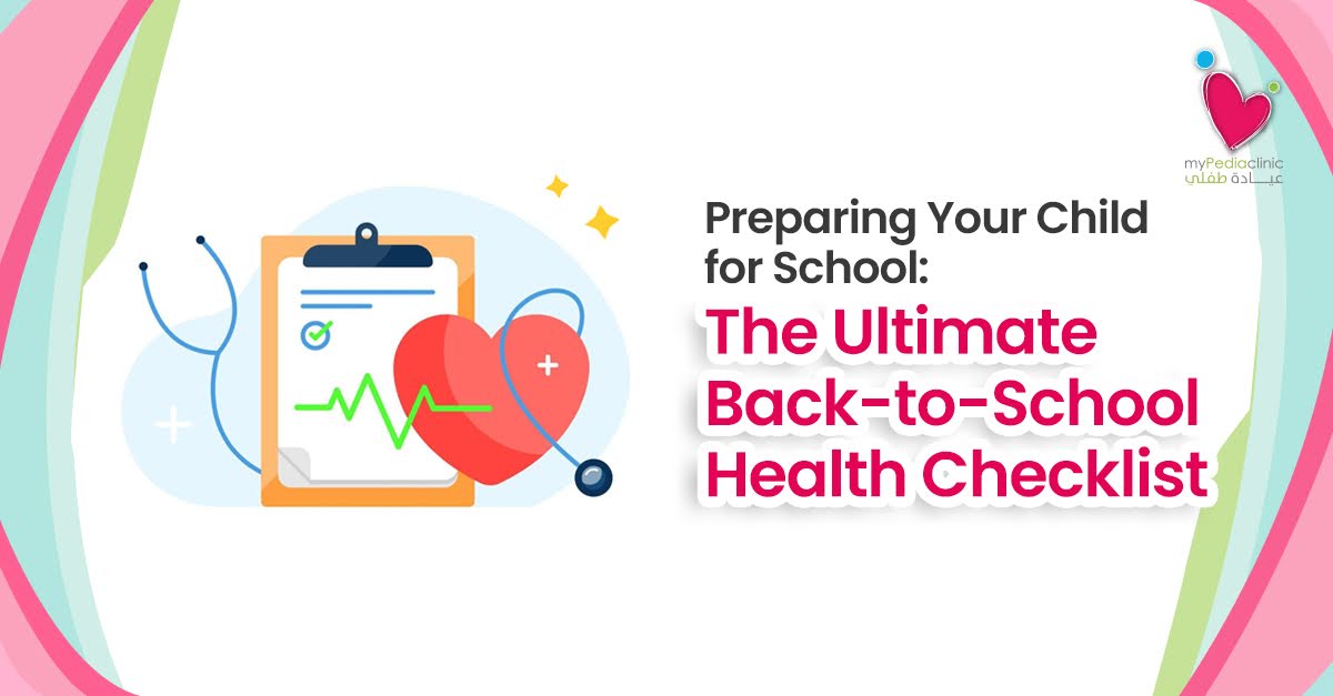 Preparing Your Child for School: The Ultimate Back-to-School Health Checklist