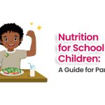 Nutrition for School-Age Children A Guide for Parents